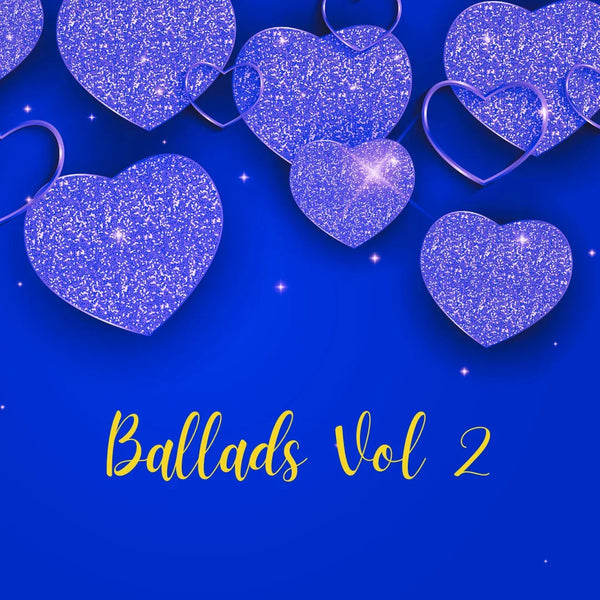 Ballads Vol 2 Ballads Vol 2