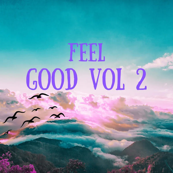 Feel Good Vol 2 Feel Good Vol 2
