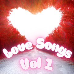 Love Songs Vol 1