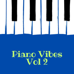 Piano Vibes Vol 2