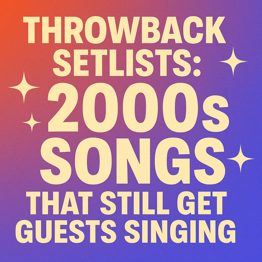 Throwback Setlists: 2000s Songs That Still Get Guests Singing Along