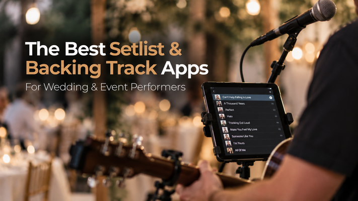 The Best Setlist & Backing Track Apps for Wedding and Event Performers (iOS & Android)