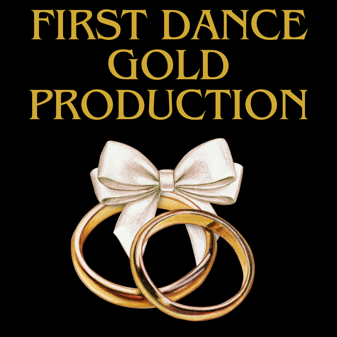 First Dance Gold Production (Add On)