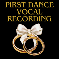 First Dance Vocal Recording (Add On)