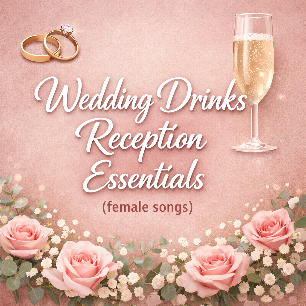 Wedding Drinks Reception Essentials (Female Songs)