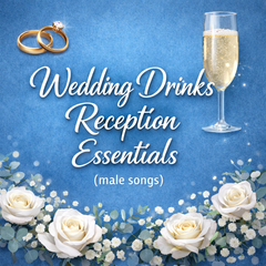 Wedding Drinks Reception Essentials (Male Songs)